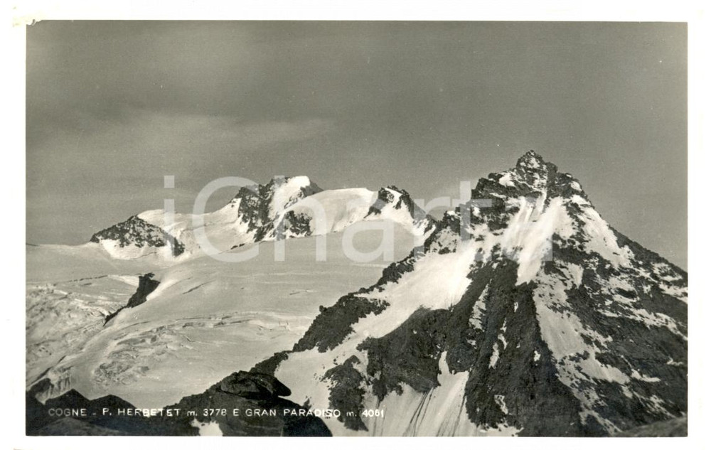 Cartolina originale da collezione 1947 COGNE AO Passo HERBETET e GRAN PARADISO CAI BIELLA Rifugio VITTORIO SELLA 1