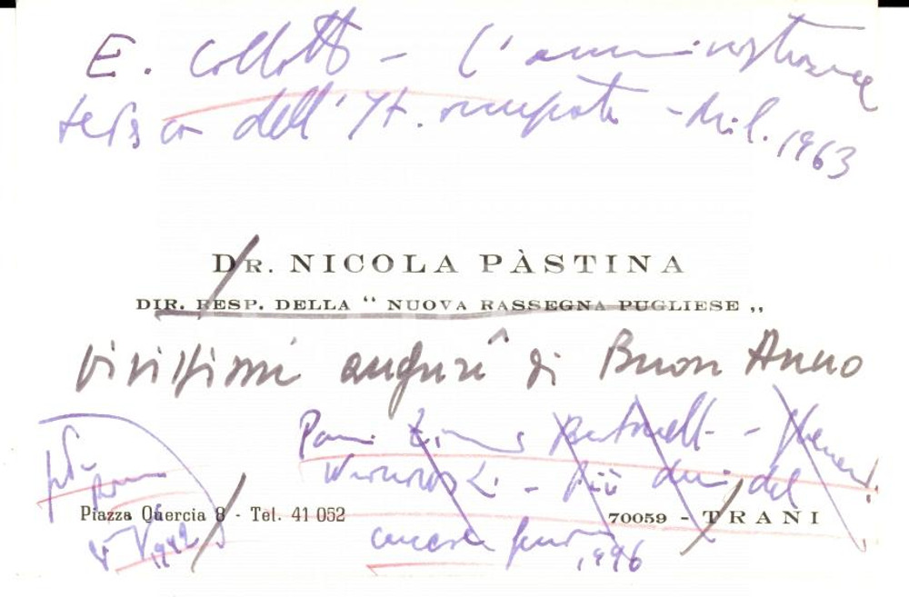 Autografo originale 1970 ca TRANI Biglietto Nicola PASTINA con appunti Leo VALIANI Autografo 1