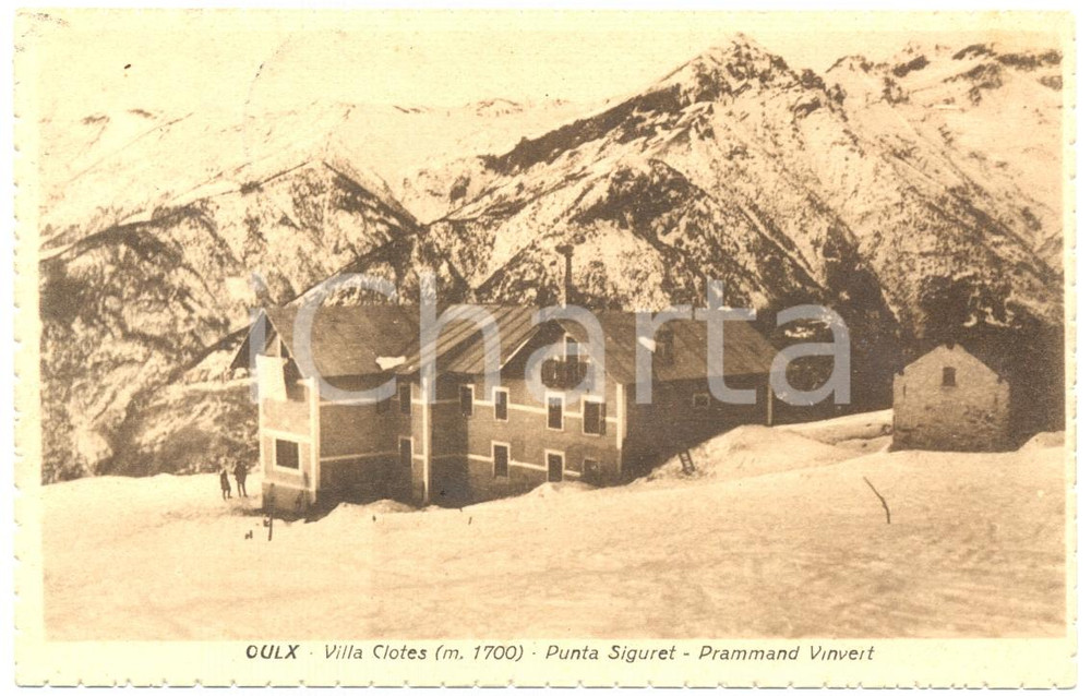 Cartolina originale da collezione 1926 OULX TO Villa CLOTES e Punta SIGURET PRAMMAND VIN VERT Cartolina FP VG 1