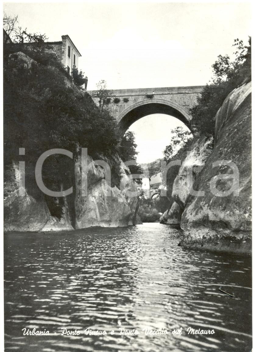 Cartolina originale da collezione 1968 URBANIA PU Ponte Nuovo e Vecchio sul METAURO Cartolina FG VG 1