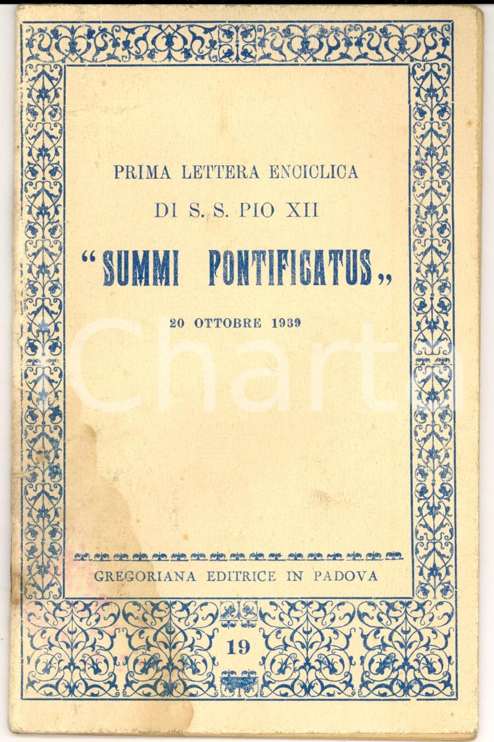Libro, pubblicazione d epoca 1939 PADOVA Prima Lettera Enciclica di PIO XII Summi Pontificatus ED. GREGORIANA 1