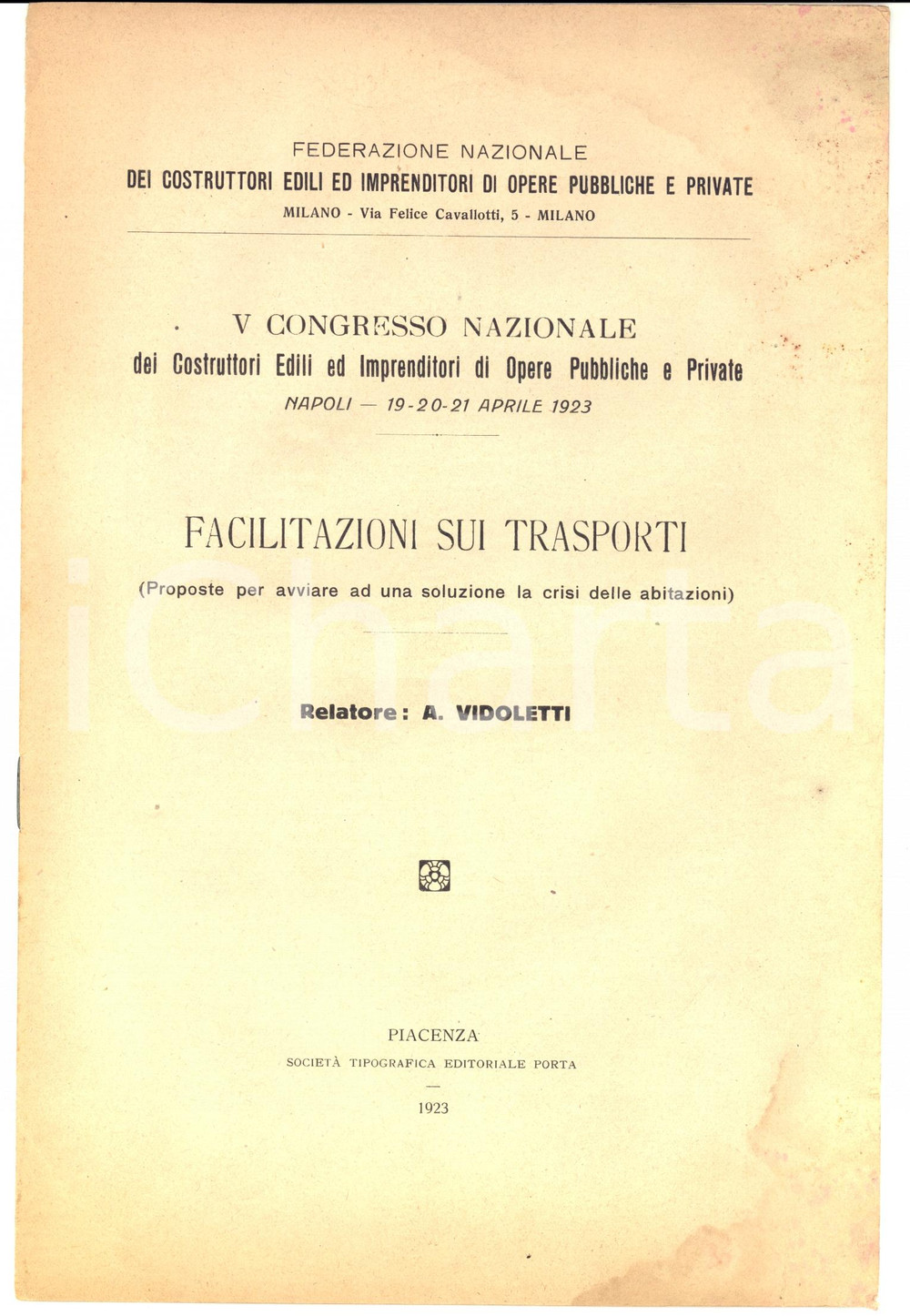 Libro, pubblicazione d epoca 1923 A. VIDOLETTI Facilitazioni sui trasporti V Congresso Nazionale Costruttori 1