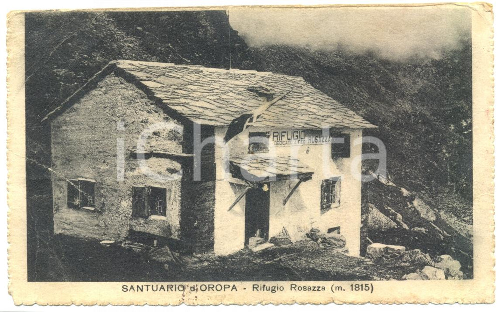 Cartolina originale da collezione 1923 OROPA BI Rifugio dedicato a FEDERICO ROSAZZA Cartolina FP VG DANNEGGIATA 1