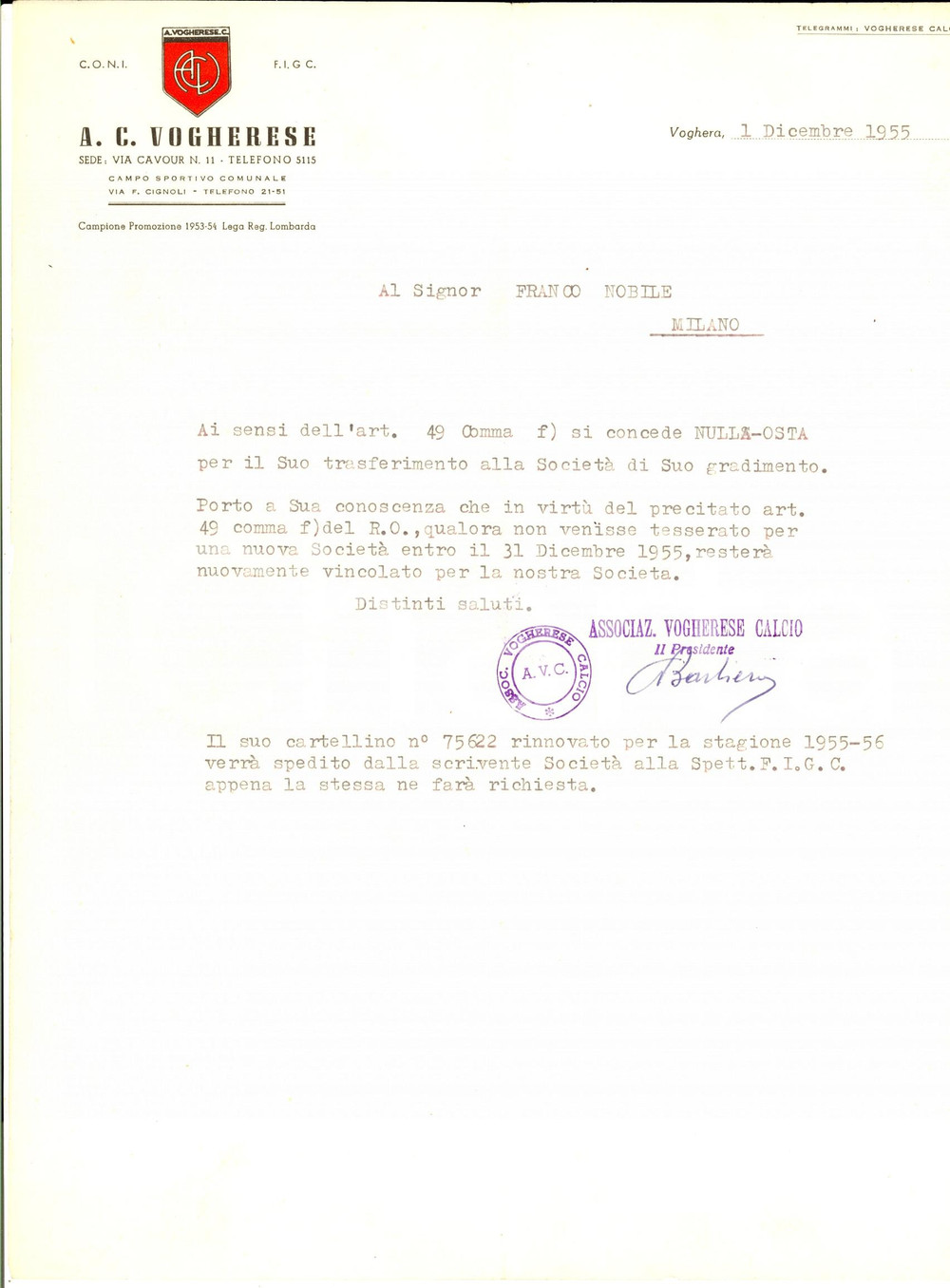 Autografo originale 1955 CALCIO VOGHERESE Presidente BARBIERI su cartellino Franco NOBILE Autografo 1