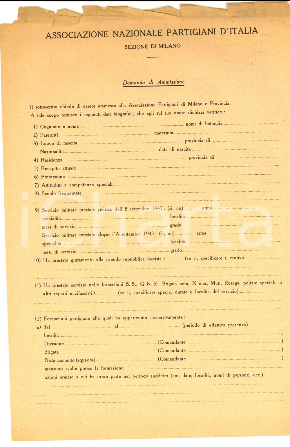 Documento originale, autentico 1945 ca MILANO Associazione Nazionale PARTIGIANI D ITALIA Domanda di ammissione 1