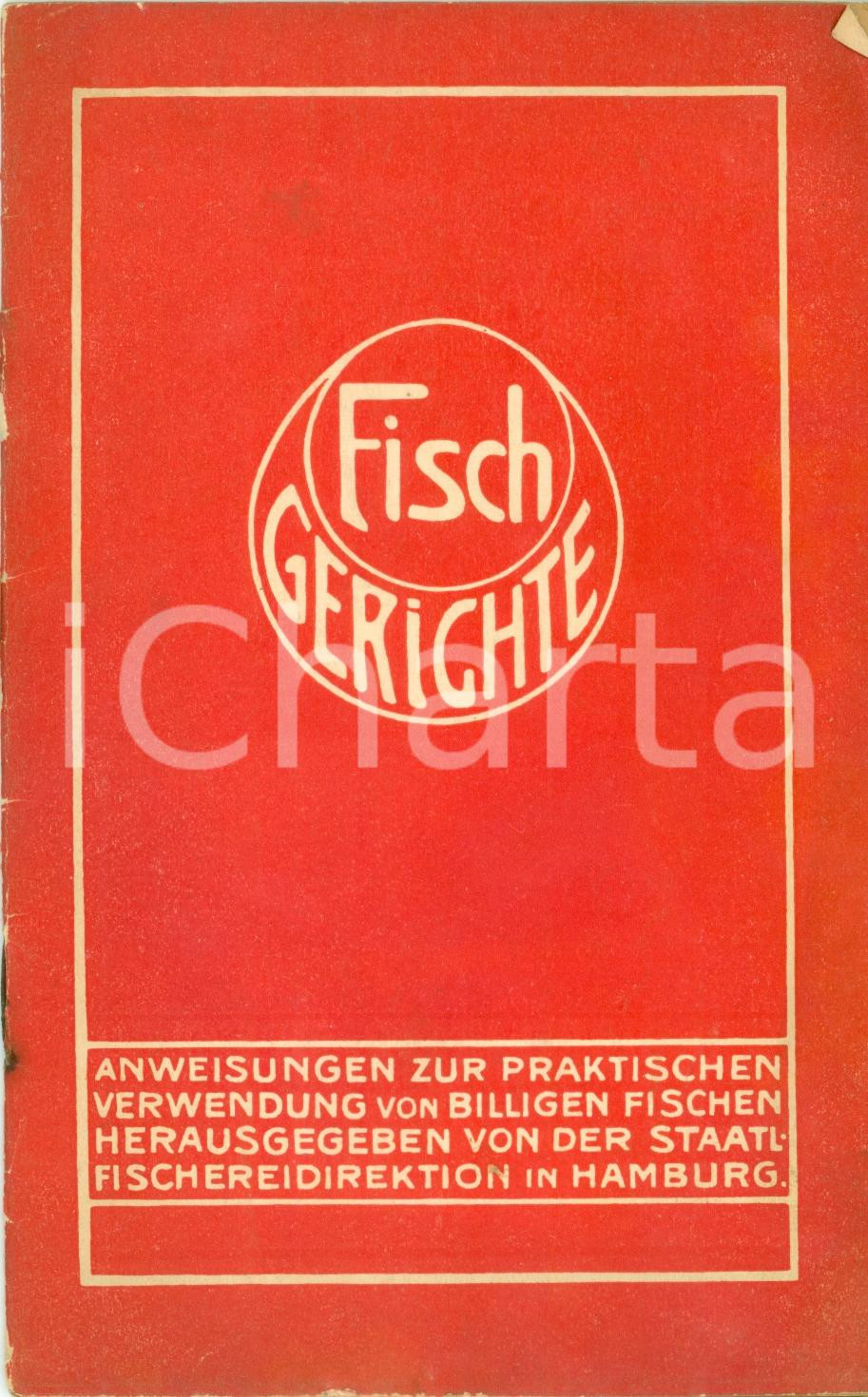 Libro, pubblicazione d epoca 1927 Hamburg D Fischgerichte: Rezepte für See und Flussfische Libretto 1