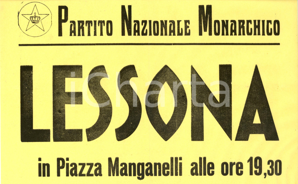 Materiale pubblicitario d’epoca 1948 CATANIA Alessandro LESSONA Piazza MANGANELLI Partito Monarchico Manifesto 1