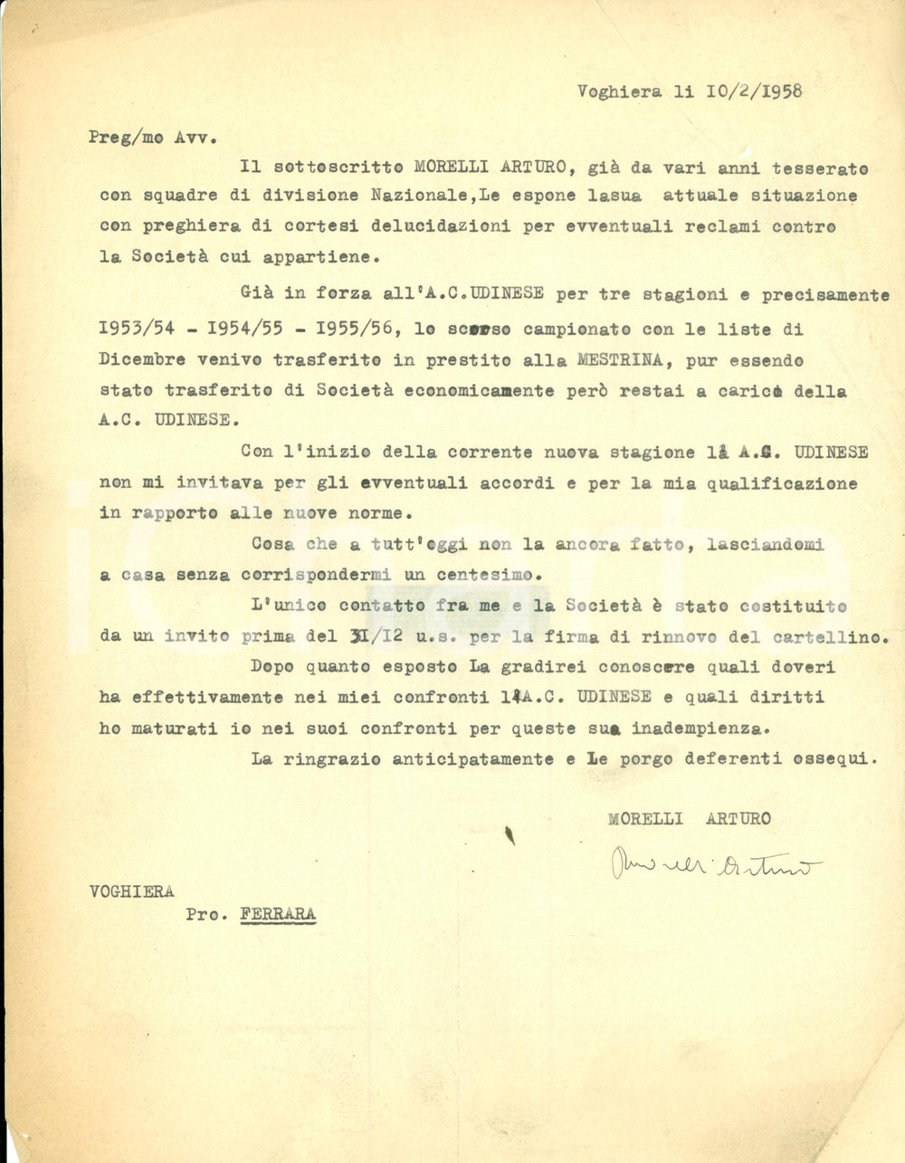 Autografo originale 1958 VOGHIERA FE Calcio Arturo MORELLI in lite con A.C. UDINESE Autografo 1