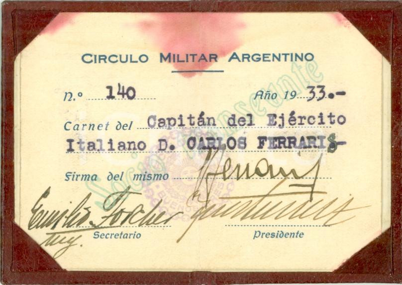Oggetto da collezione cartaceo 1933 ARGENTINA Capitano Carlos FERRARIS Circulo Militar Argentino Tessera 1