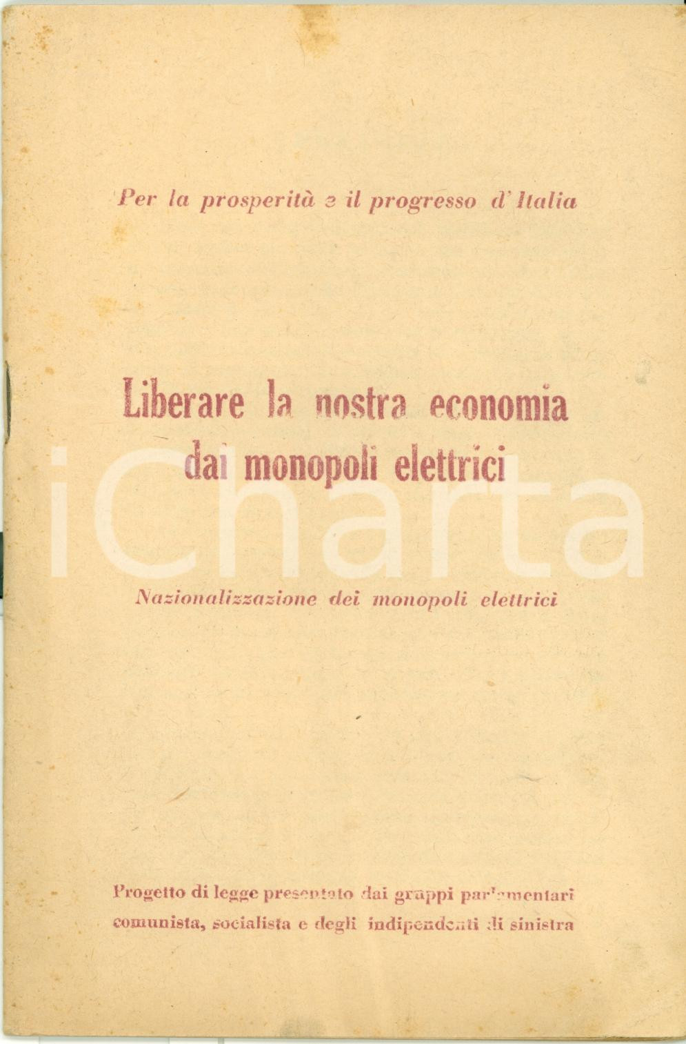 Libro, pubblicazione d epoca 1952 PCI Liberare economia da monopoli elettrici Proposta di legge Opuscolo 1