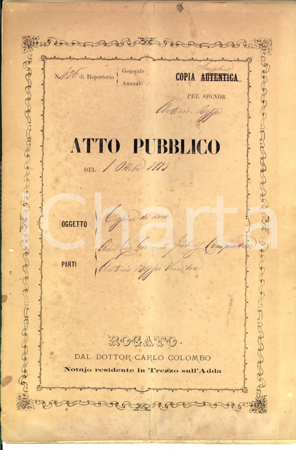 Documento originale, autentico 1885 INZAGO MI Antonio BOZZI cede rustico all avv. Giovanni FACHERIS 1