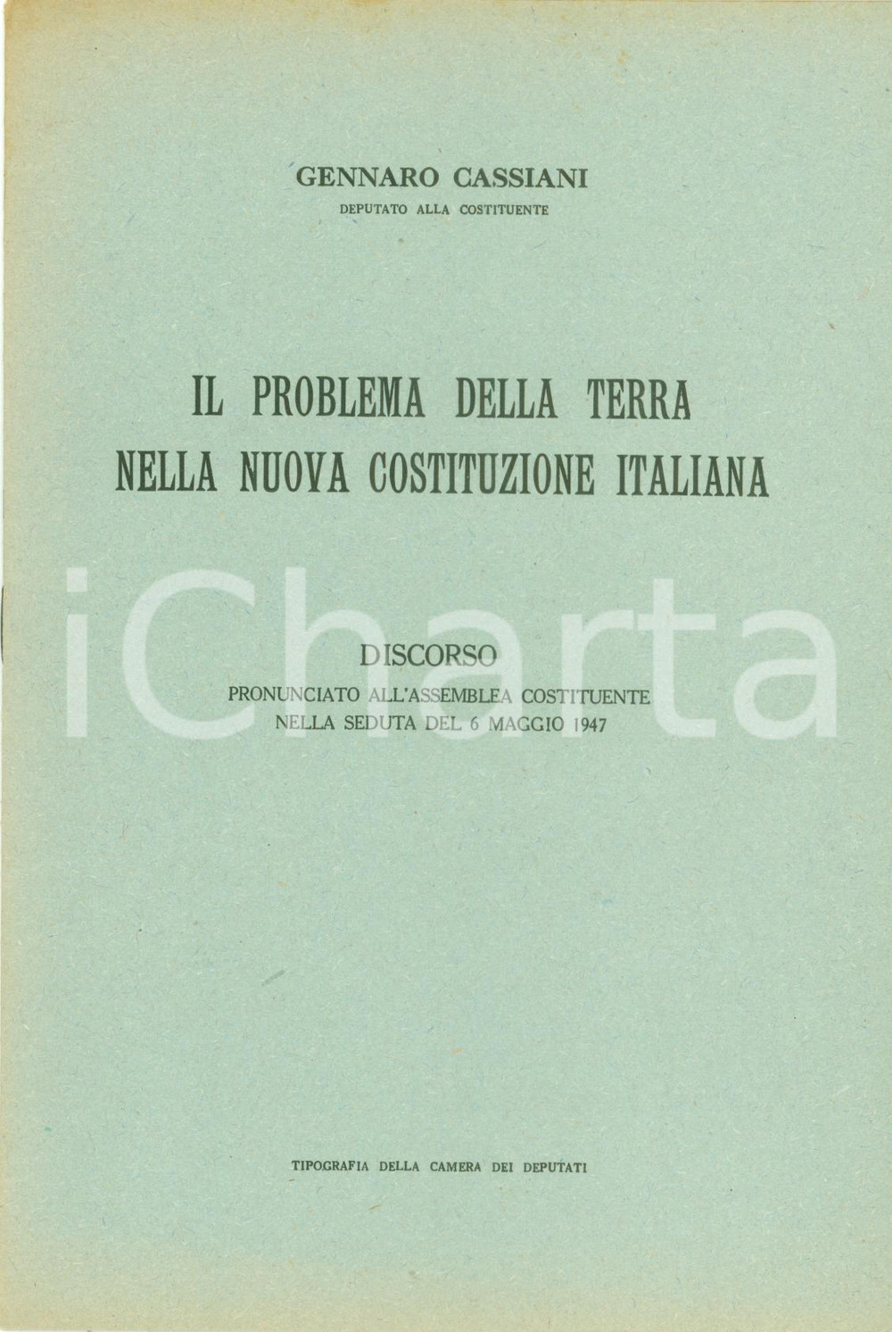 Libro, pubblicazione d epoca 1947 Gennaro CASSIANI Problema della terra nuova Costituzione Italiana 1