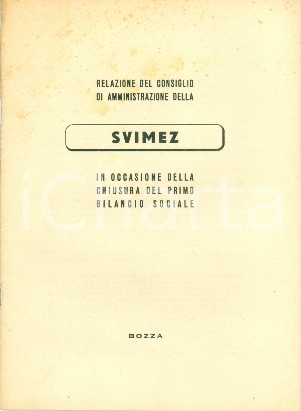 Libro, pubblicazione d epoca 1947 SVIMEZ Relazione Consiglio amministrazione per primo anno BOZZA 1