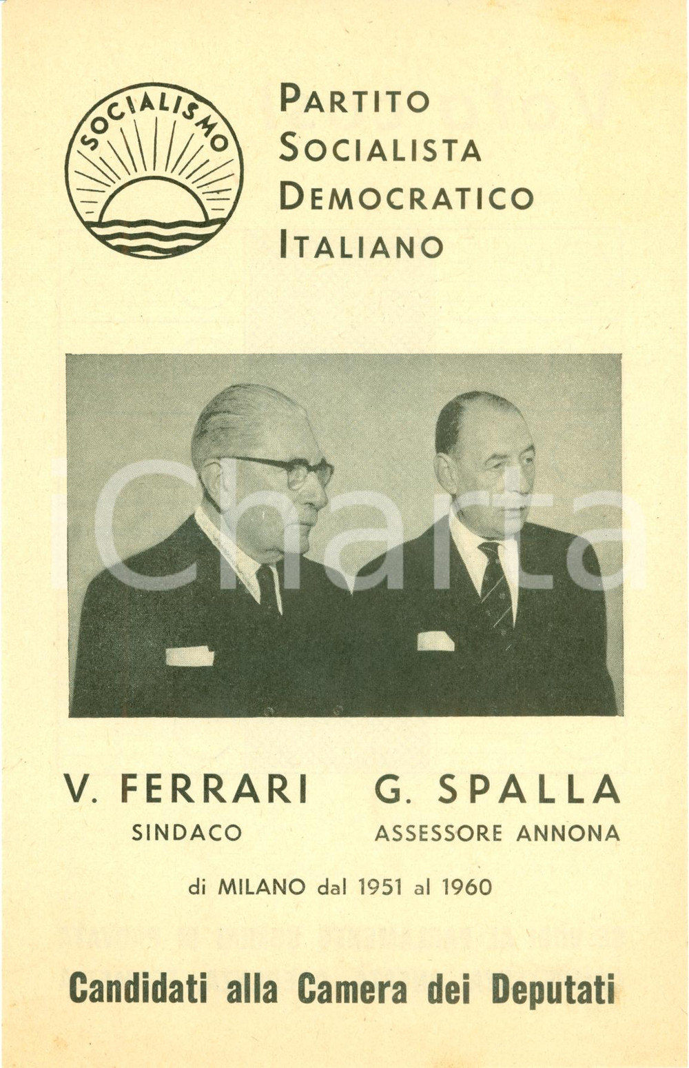 Materiale pubblicitario d’epoca 1963 MILANO PSDI Elezioni politiche Virgilio FERRARI Giuseppe SPALLA Deputati 1