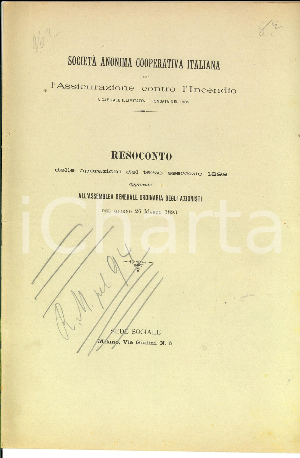 Documento originale, autentico 1893 MILANO COOPERATIVA INCENDI Resoconto operazioni esercizio 1892 RARO 1