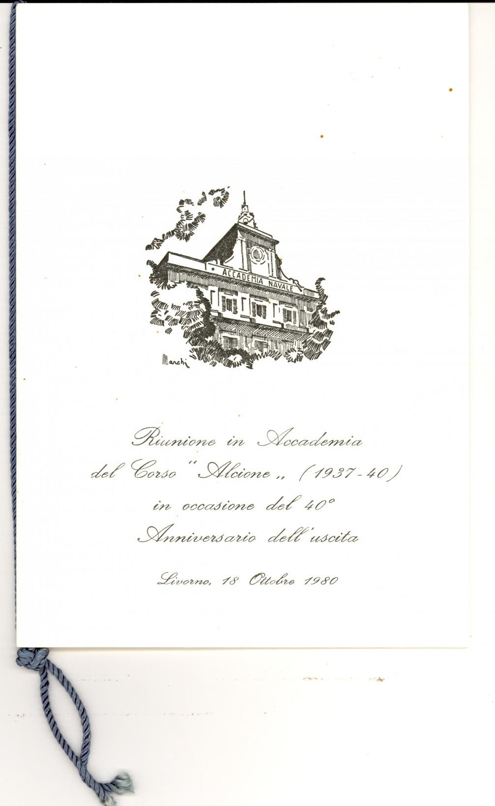Oggetto da collezione cartaceo 1980 Accademia Navale LIVORNO Pranzo del CORSO ALCIONE 40Â° Anniversario MenÃ¹ 1