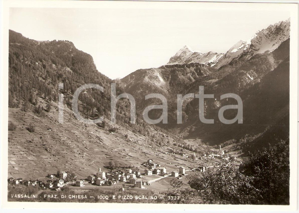 Cartolina originale da collezione 1950 ca CHIESA IN VALMALENCO SO Frazione VASSALINI con PIZZO SCALINO Cartolina 1