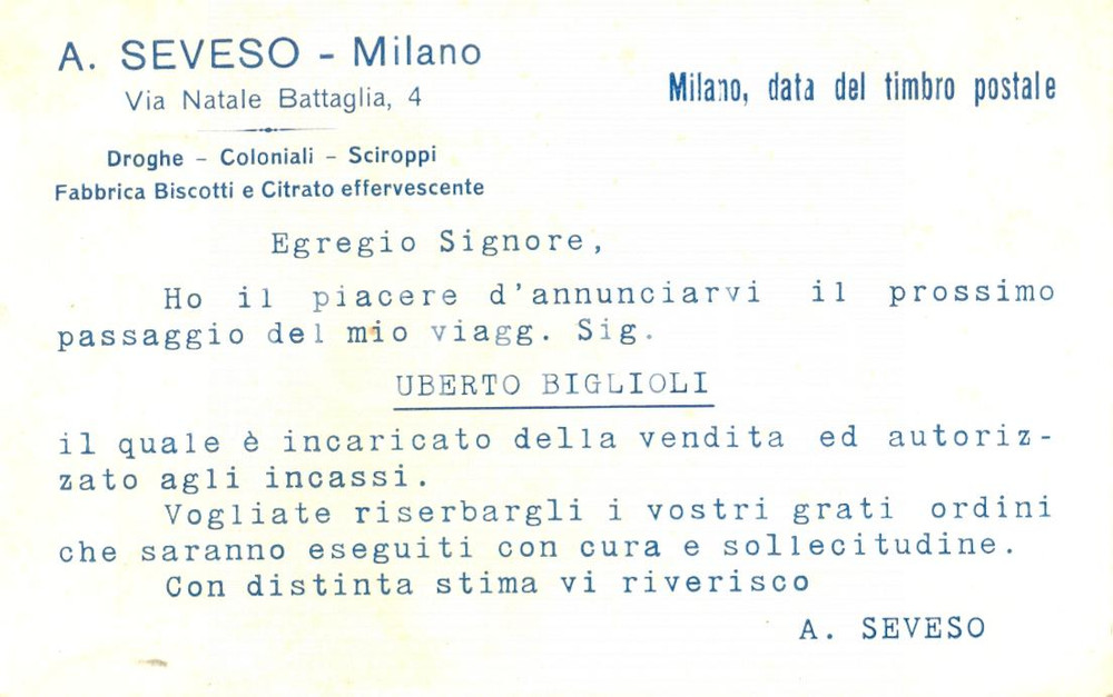 Cartolina originale da collezione 1912 MILANO Drogheria A. SEVESO manda rappresentante Uberto BIGLIOLI Cartolina 1