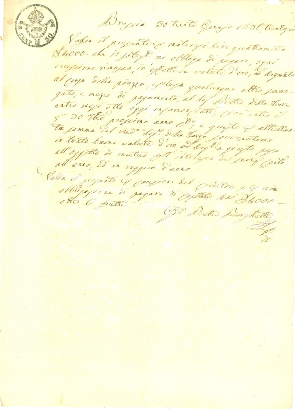 Documento originale, autentico 1836 BRESCIA Pietro DELLA TORRE presta denaro a Giovanni Pietro BORGHETTI 1
