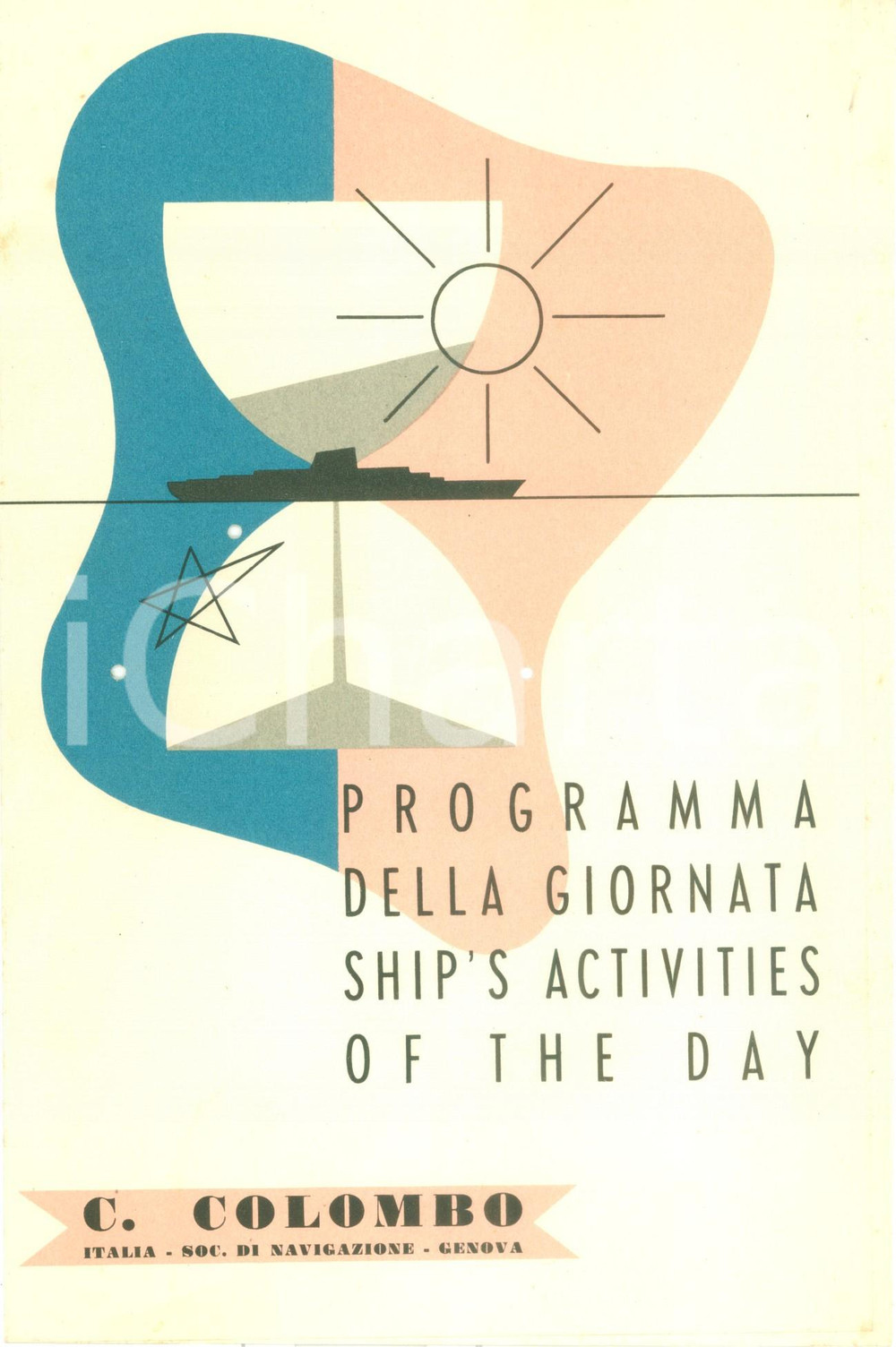 Materiale pubblicitario d’epoca 1955 SOCIETA  NAVIGAZIONE ITALIA Nave Cristoforo COLOMBO Programma per 25 marzo 1