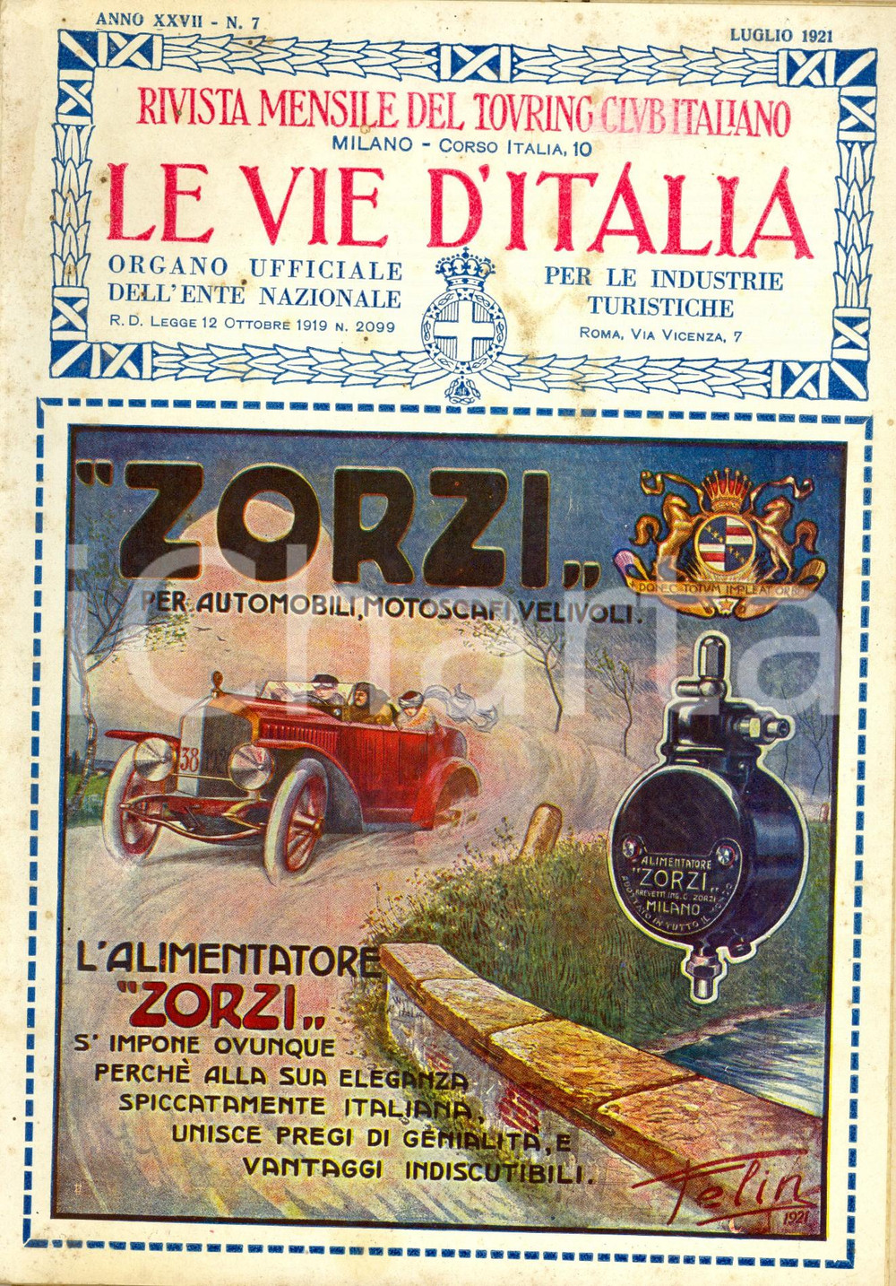 Giornale, rivista storica 1921 LE VIE D ITALIA TCI Rimboschimento di zone di guerra Anno XXVII nÂ°7 ZORZI 1