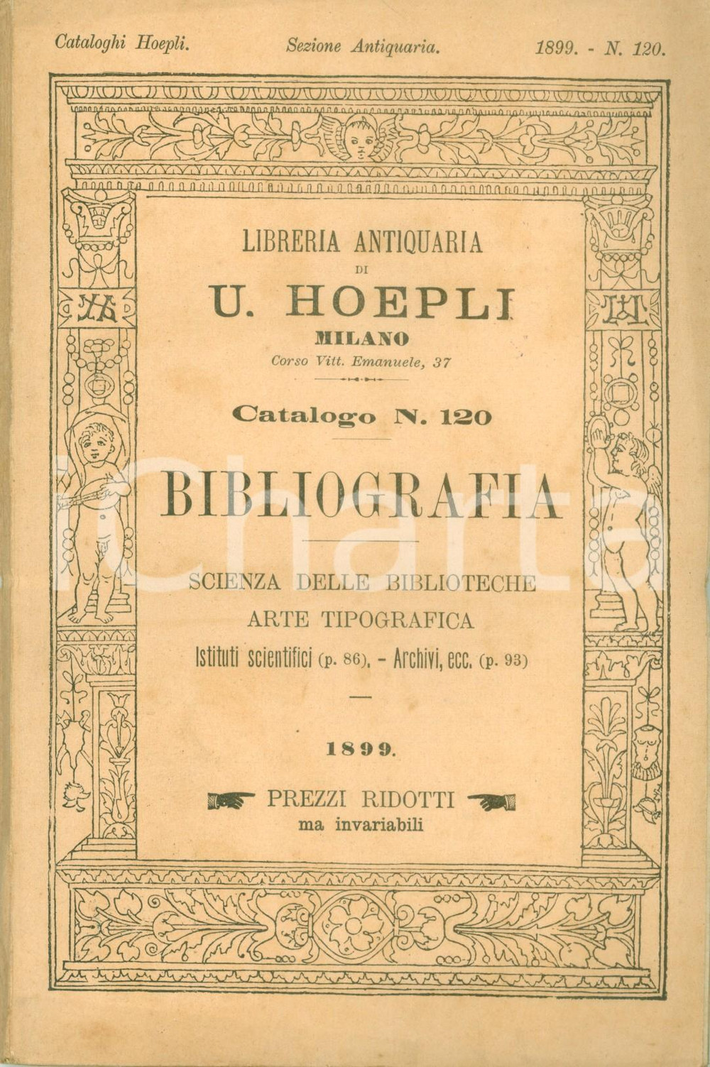 Libro, pubblicazione d epoca 1899 MILANO Libreria antiquaria Ulrico HOEPLI Catalogo 120 Bibliografia 1
