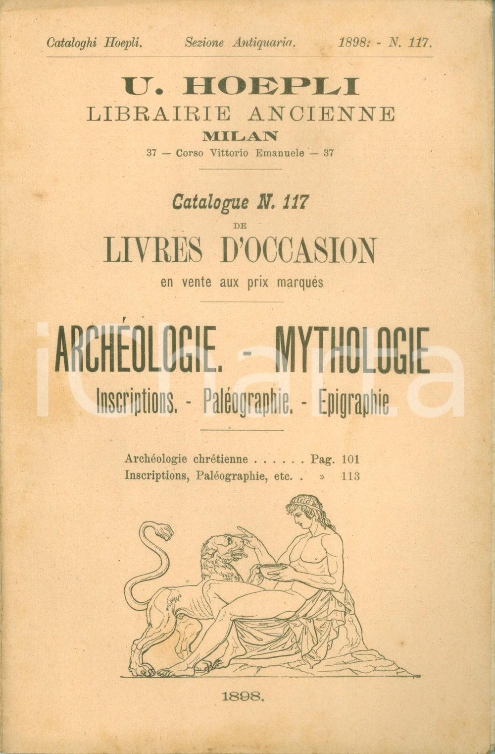 Libro, pubblicazione d epoca 1898 MILANO Libreria antiquaria U. HOEPLI Catalogo 117 ArchÃ©ologie mythologie 1