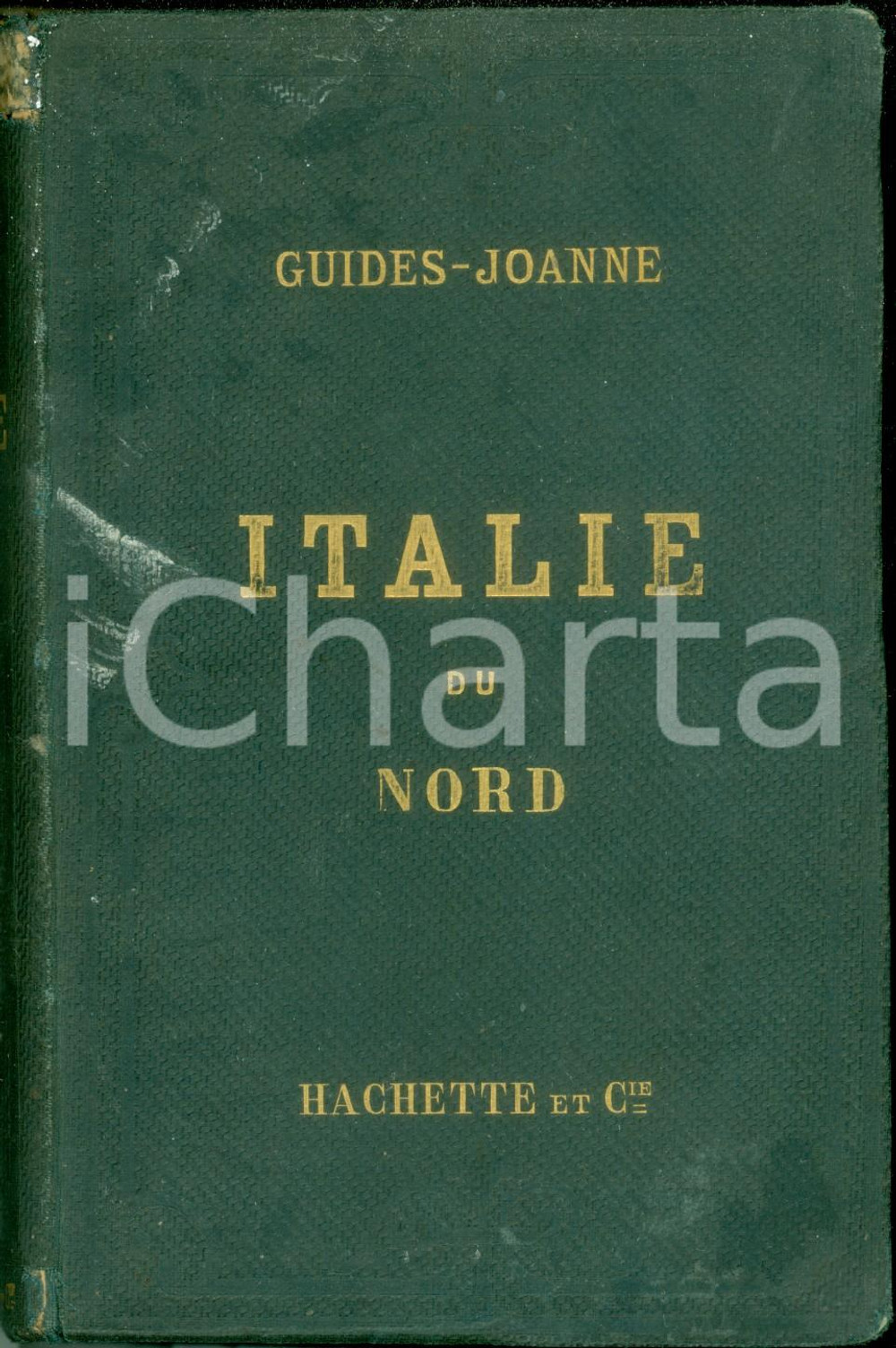 Libro, pubblicazione d epoca 1888 Paul JOANNE Italie et Sicile Italie du Nord Nouvelle edition HACHETTE 1