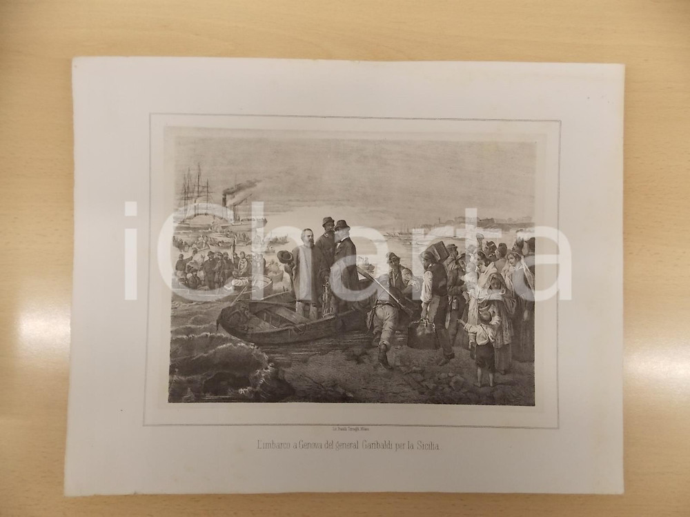 Stampa, bozzetto originale 1861 GUERRA D ITALIA Imbarco a GENOVA di GARIBALDI per la SICILIA Stampa 1