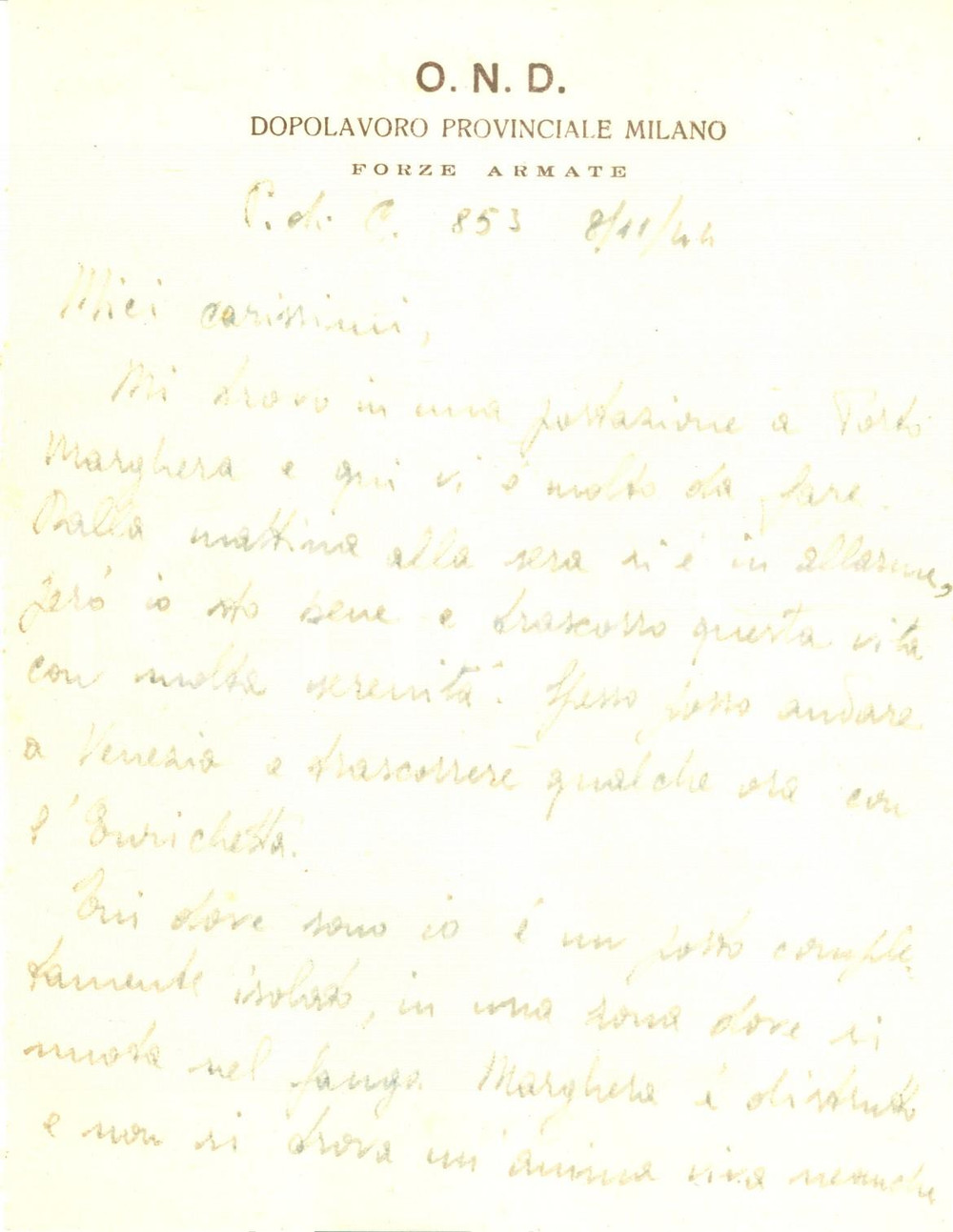 Documento originale, autentico 1944 VENEZIA RSI P.d.C. 853 In allarme dalla sera alla mattina O.N.D. Lettera 1
