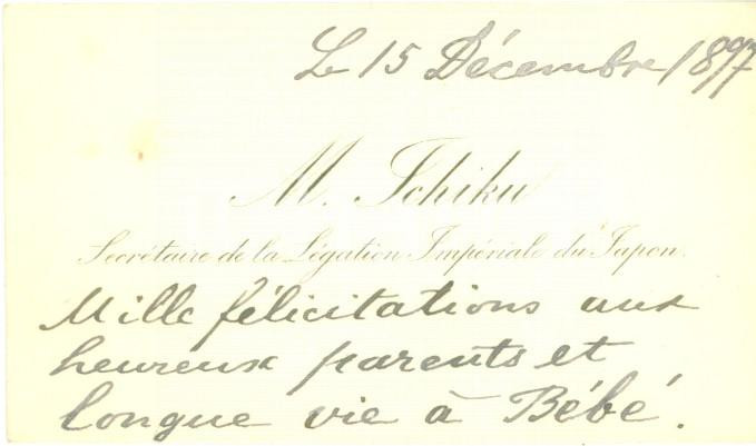 Autografo originale 1897 ROMA Biglietto da visita M. ICHIKU SecrÃ©taire LÃ©gation ImpÃ©riale 1