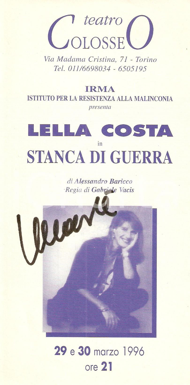 Autografo originale 1996 TORINO Teatro Colosseo Lella COSTA Stanca di guerra AUTOGRAFO 1