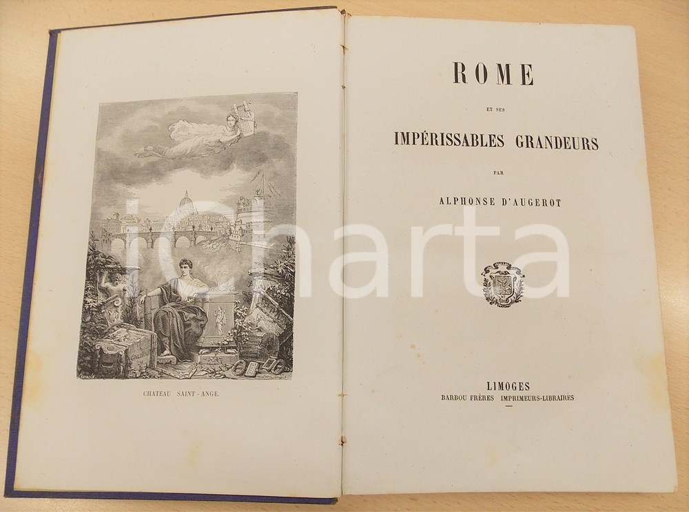Libro, pubblicazione d epoca 1870 ca Alphonse D AUGEROT Rome et ses impÃ©rissable grandeurs 4 TAVOLE INCISE 1