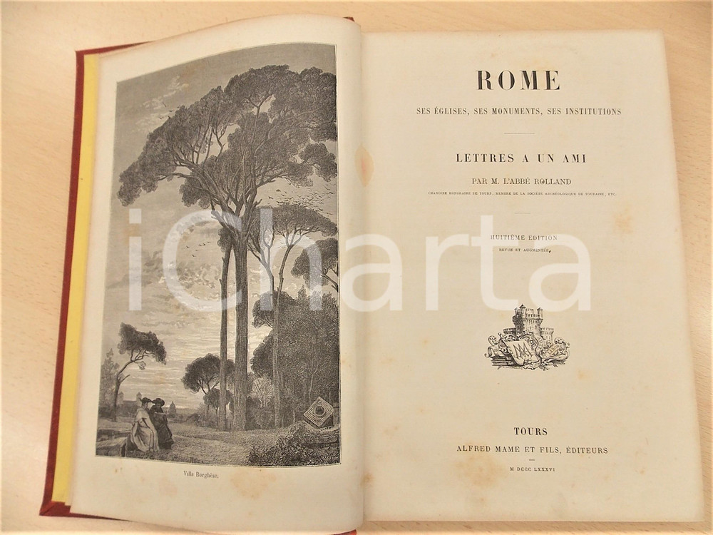 Libro, pubblicazione d epoca 1886 AbbÃ© ROLLAND Rome ses Ã©glises, ses monuments 8 edizione CON TAVOLE 1