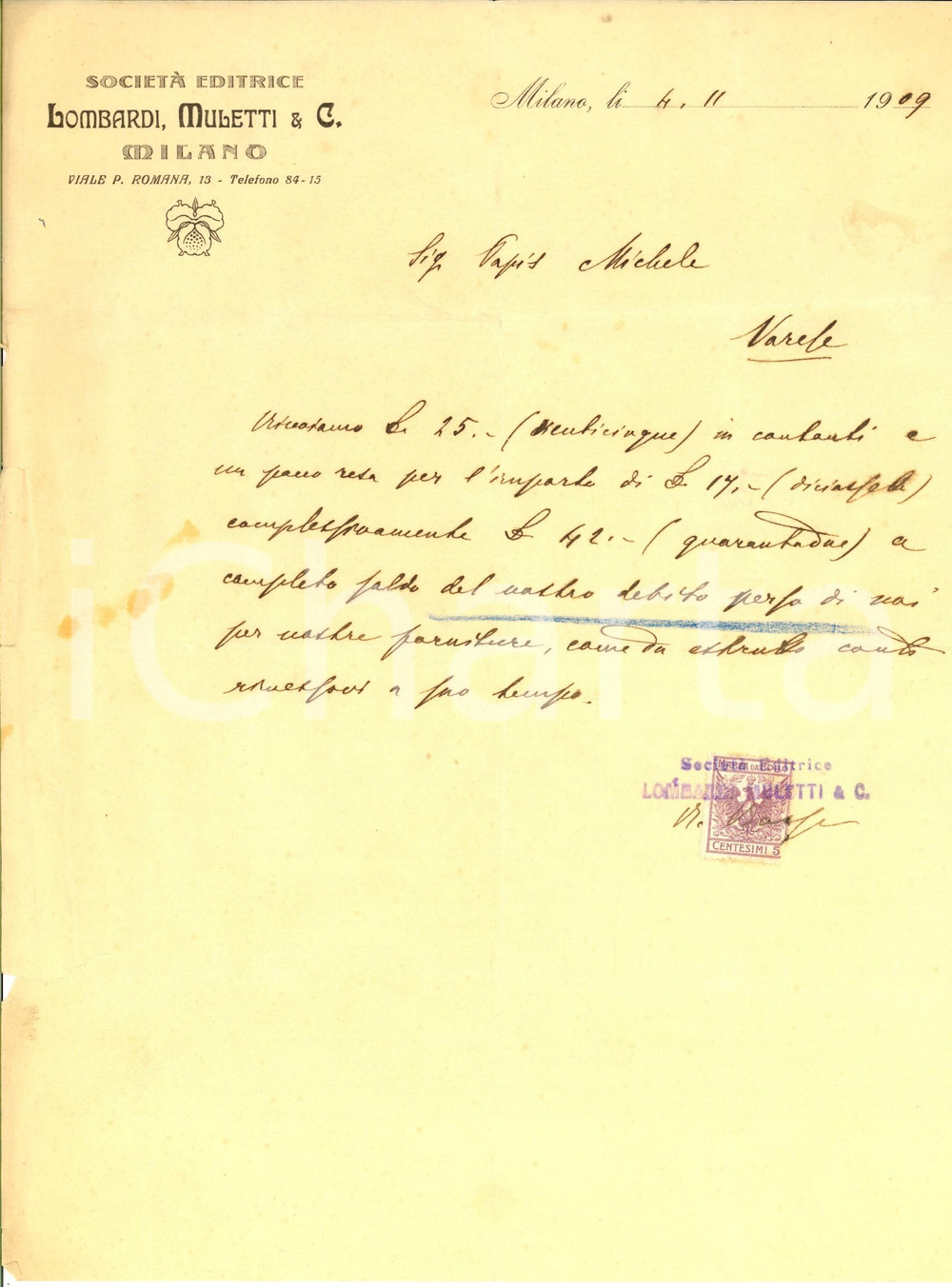 Documento originale, autentico 1909 MILANO SocietÃ  Editrice LOMBARDI, MULETTI & C. chiede saldo di un debito 1
