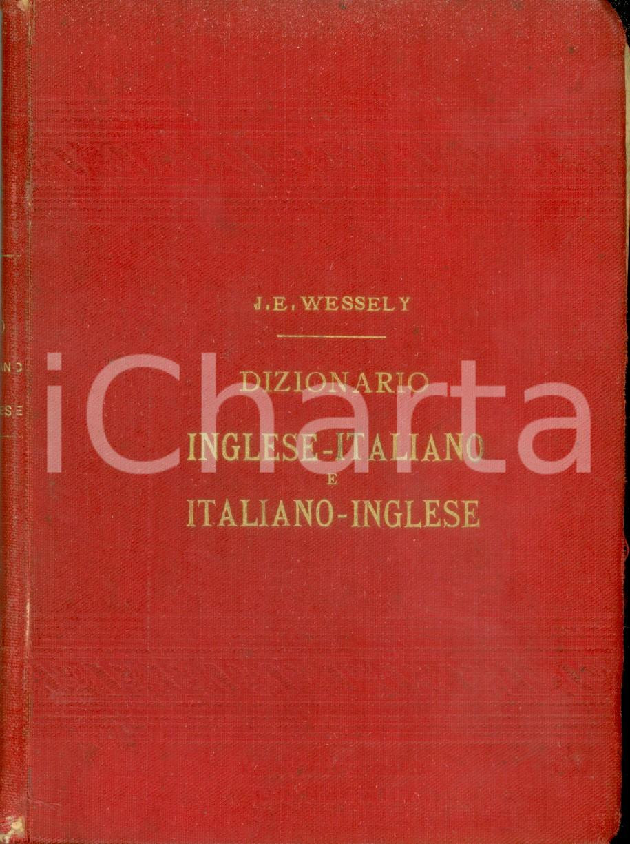 Libro, pubblicazione d epoca 1915 ca J.E. WESSELY Pocket dictionary English Italian languages HOEPLI 1