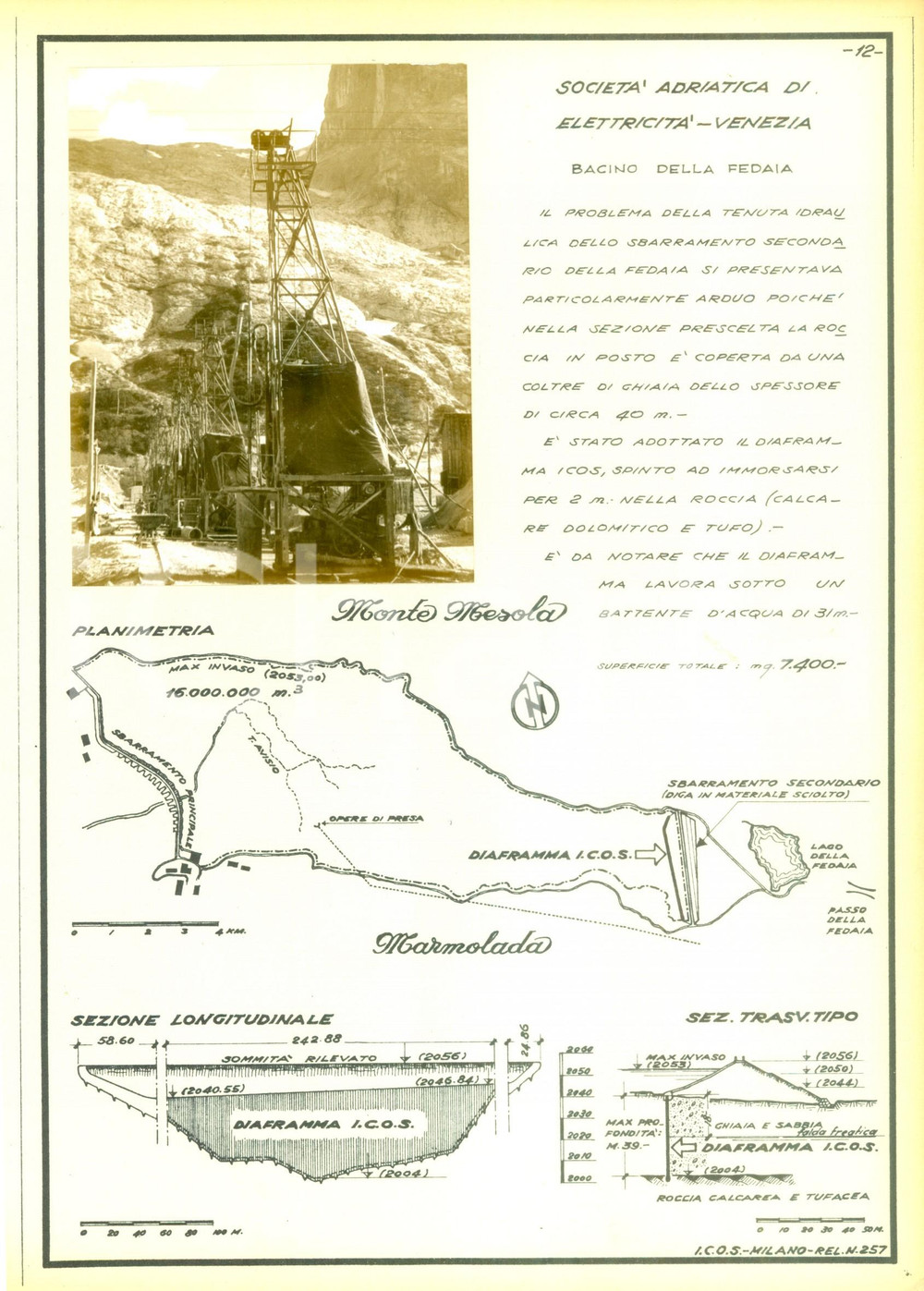 Documento originale, autentico 1950 ca CANAZEI TN Lavori al Bacino della FEDAIA Azienda ICOS Scheda con foto 1