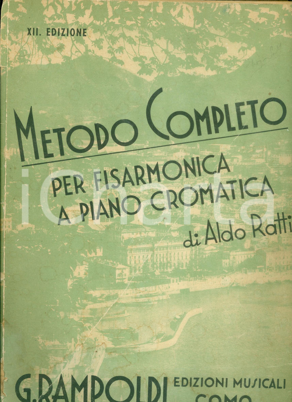 Libro, pubblicazione d epoca 1955 Aldo RATTI Metodo completo per fisarmonica a piano cromatica 1