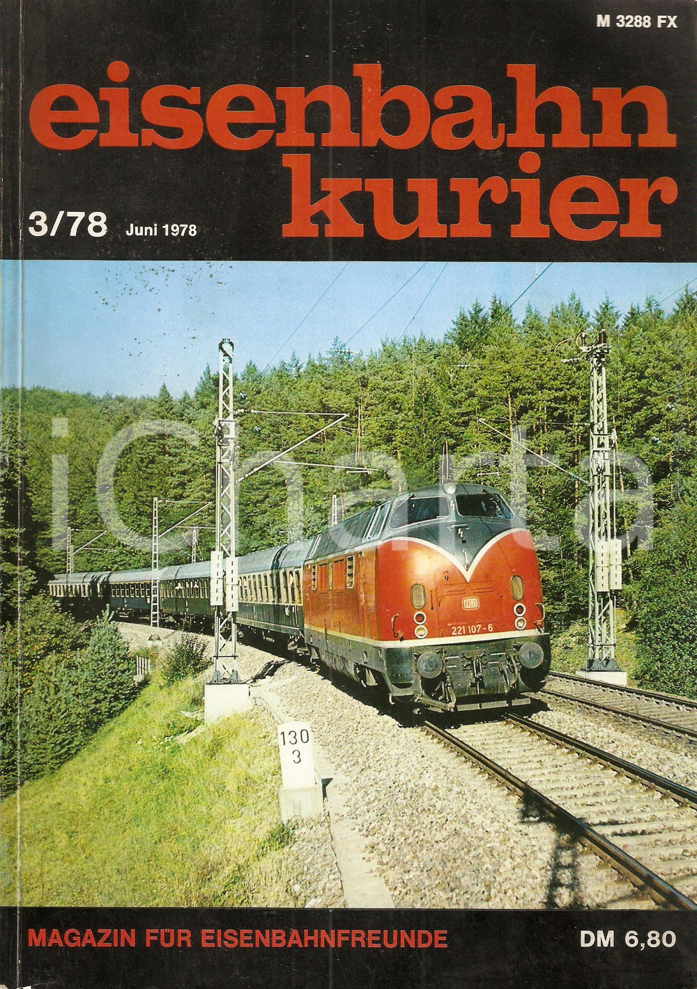Giornale, rivista storica 1978 EISENBAHN KURIER n. 3  Deutsche Bahn DB 221 1076 Rivista ILLUSTRATA 1