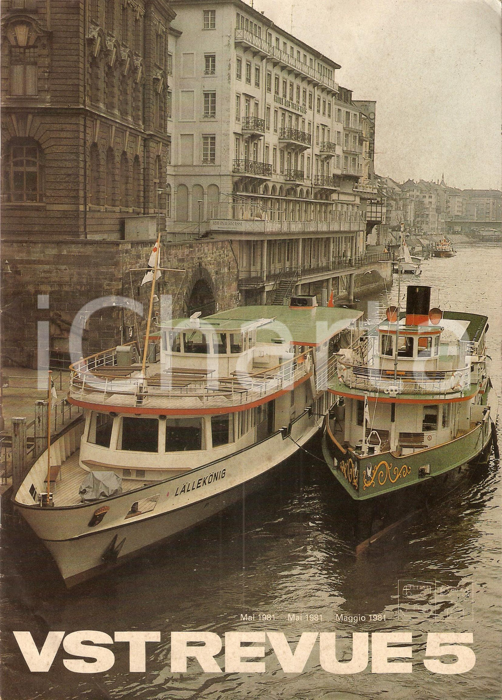 Giornale, rivista storica 1981 VST REVUE n. 5  BASILEA MS Lallekonig II e MS Baslerdybli Rivista 1