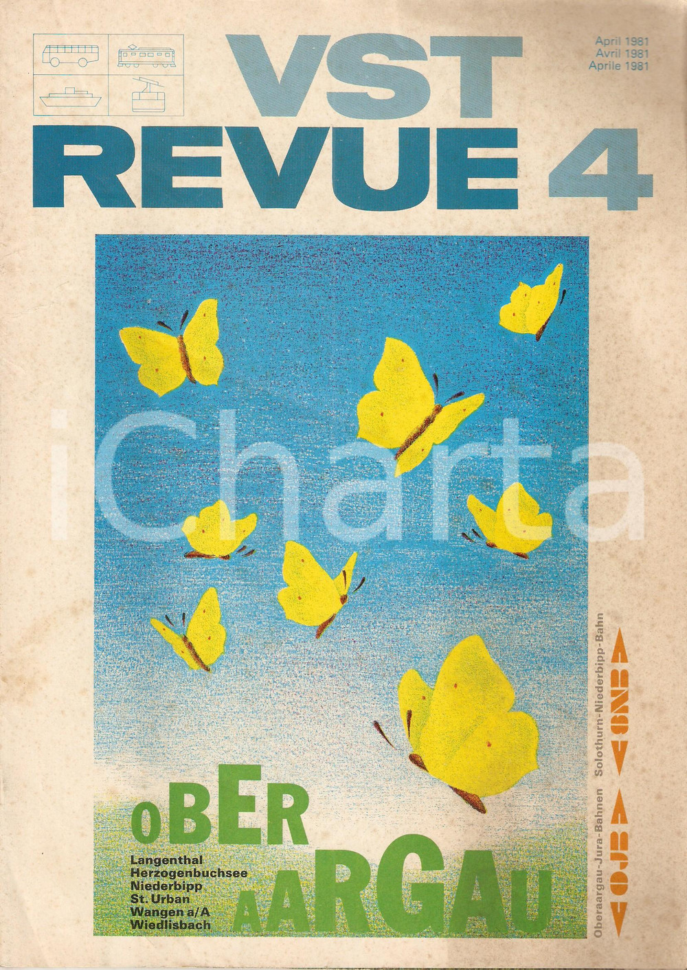 Giornale, rivista storica 1981 VST REVUE n. 4 Oberaargau Jura Bahnen  Solothurn Niederbipp Bahn Rivista 1