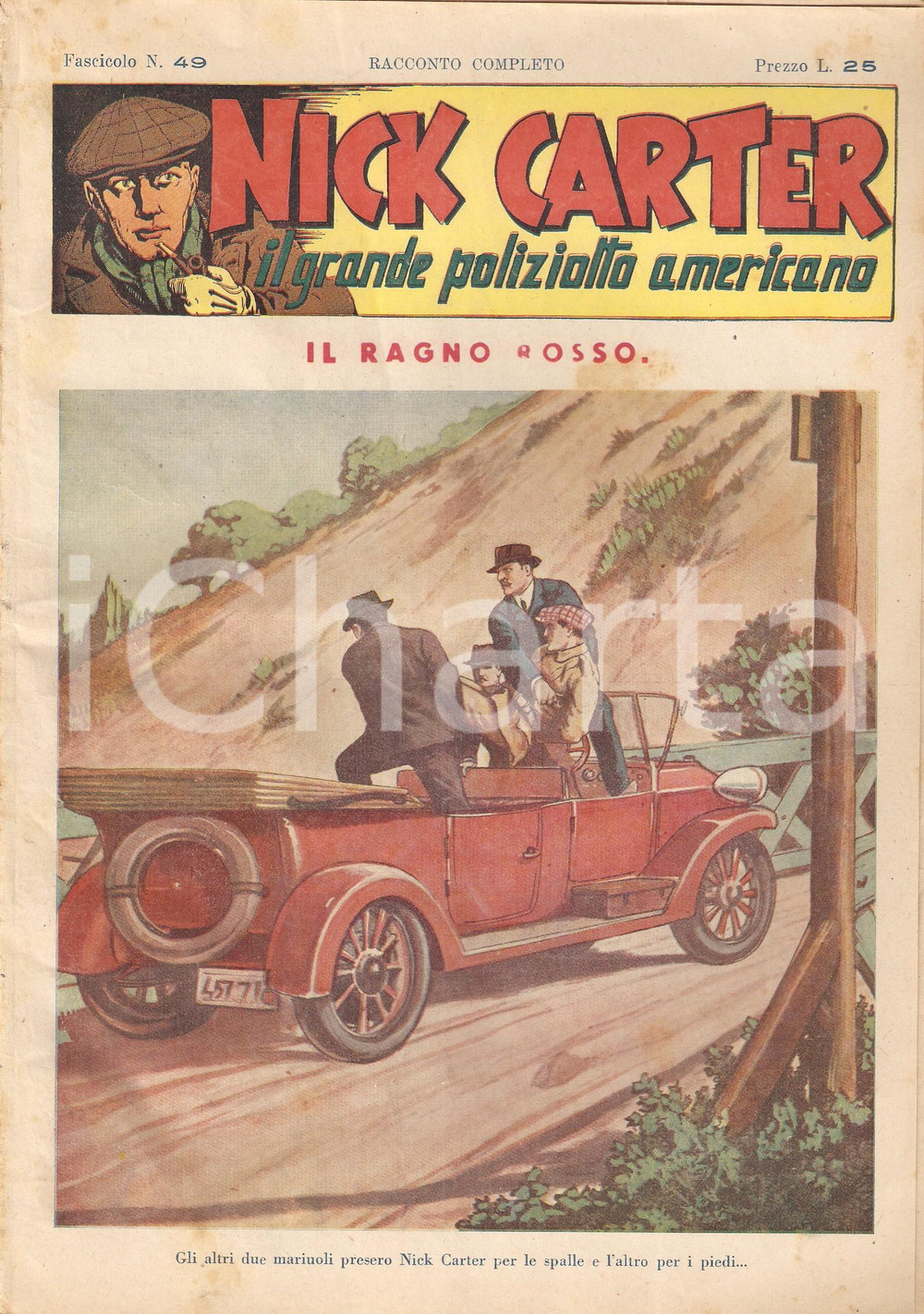 Giornale, rivista storica 1948 POLIZIESCO Nick CARTER  Il ragno rosso Ed. NERBINI Fascicolo 49 1