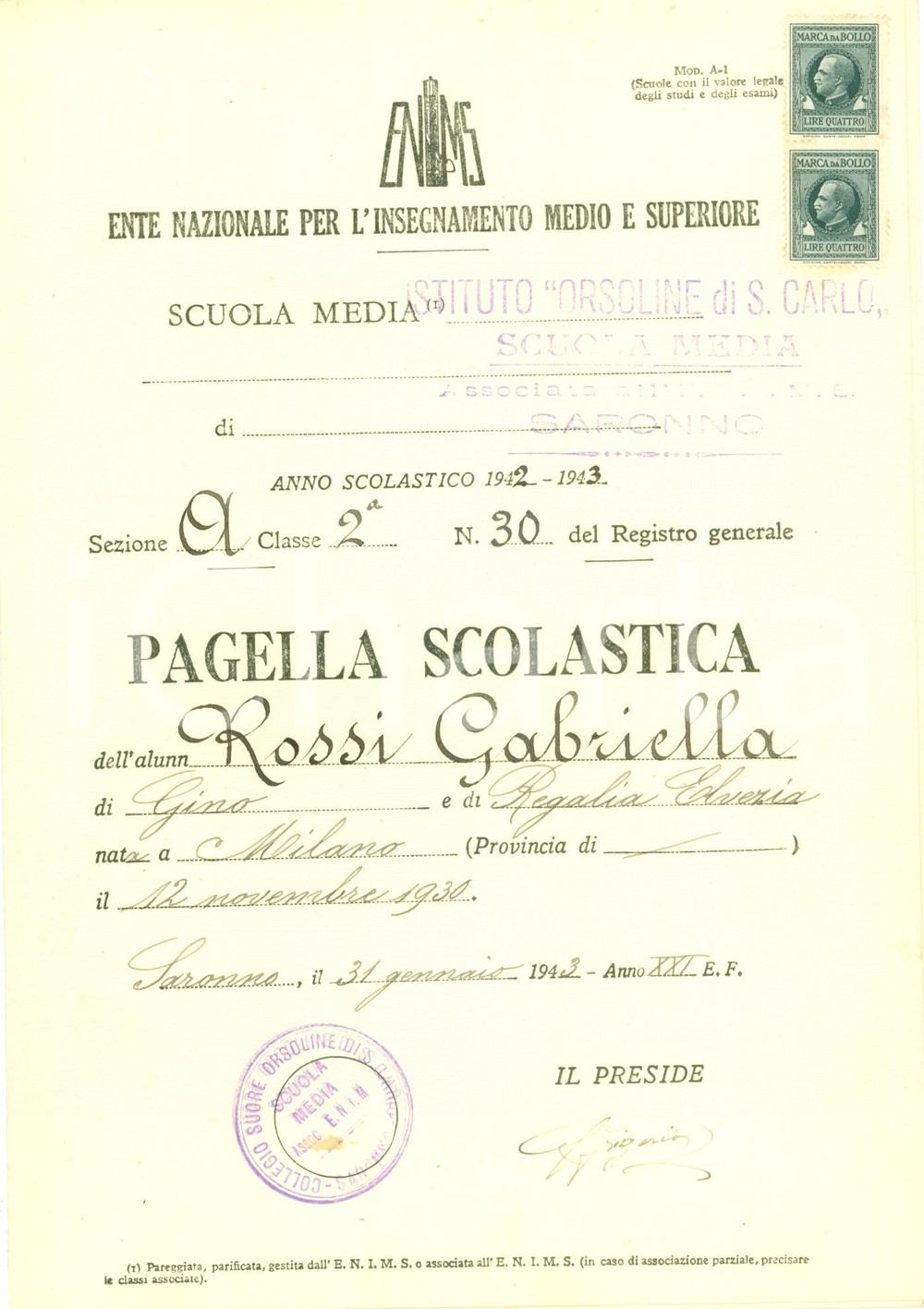 Oggetto da collezione cartaceo 1943 SARONNO VA Istituto ORSOLINE DI SAN CARLO Pagella Gabriella ROSSI ENIMS 1