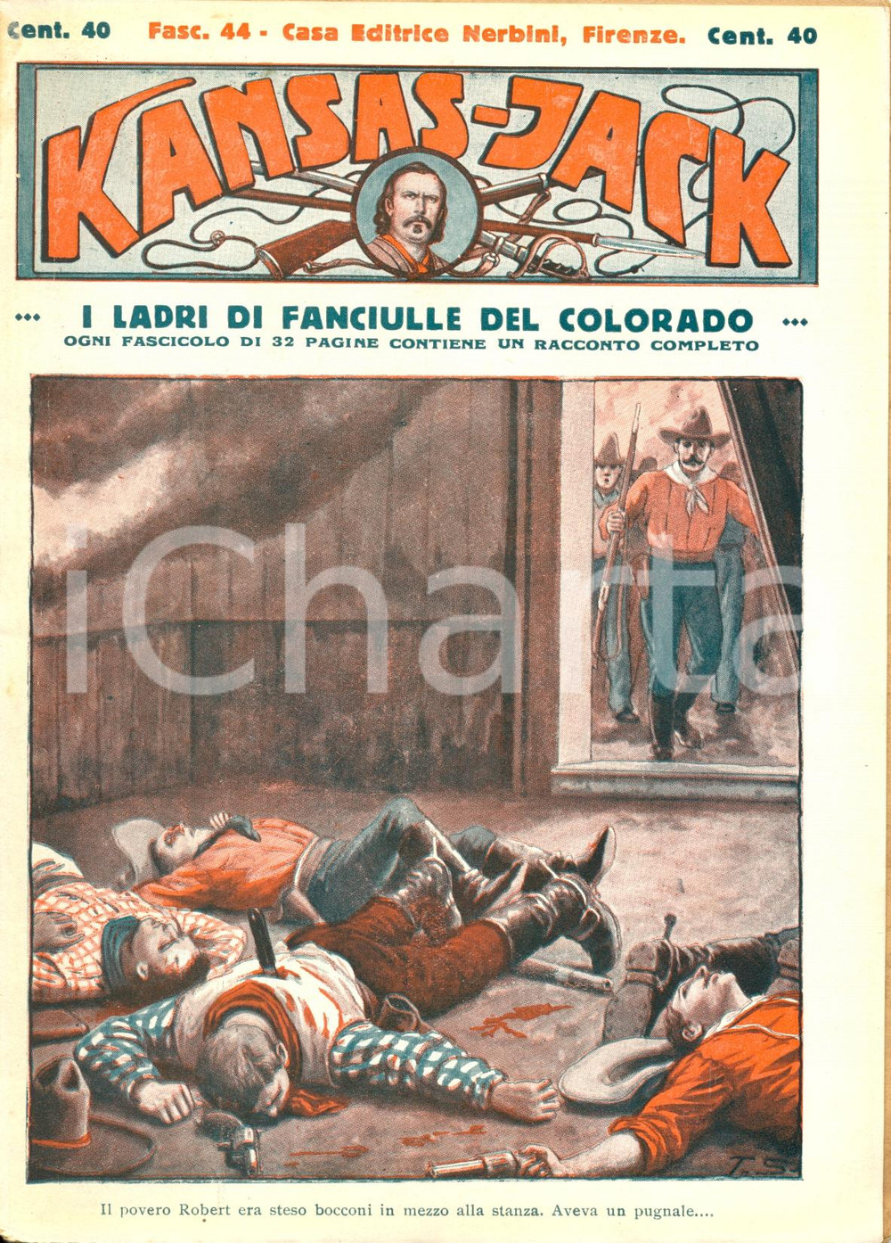 Libro, pubblicazione d epoca 1935 ca KANSAS JACK Ladri di fanciulle del Colorado nÂ°44 Rivista NERBINI FIRENZE 1