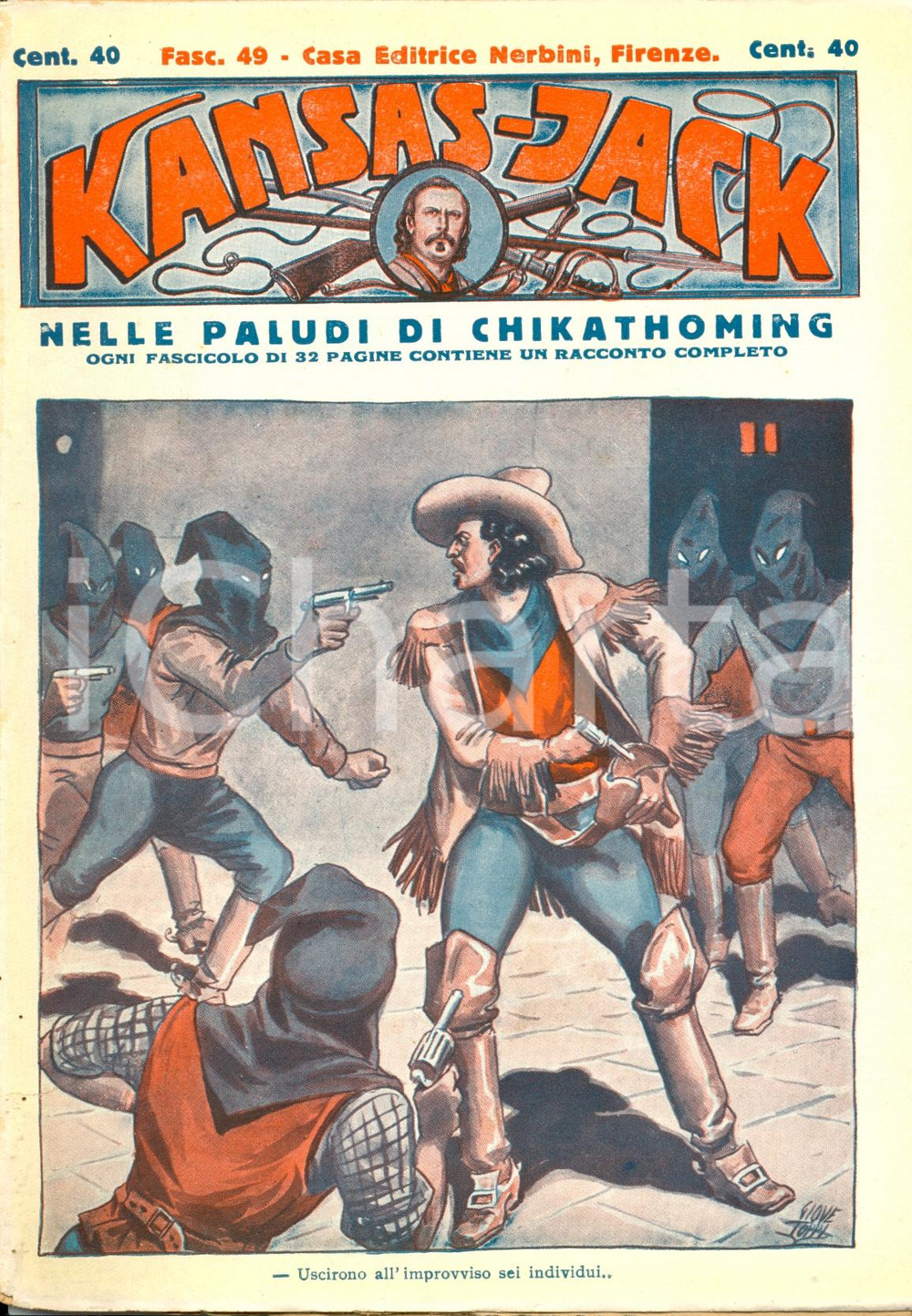 Libro, pubblicazione d epoca 1935 ca KANSAS JACK Nelle paludi di Chikathoming nÂ° 49 Rivista NERBINI FIRENZE 1