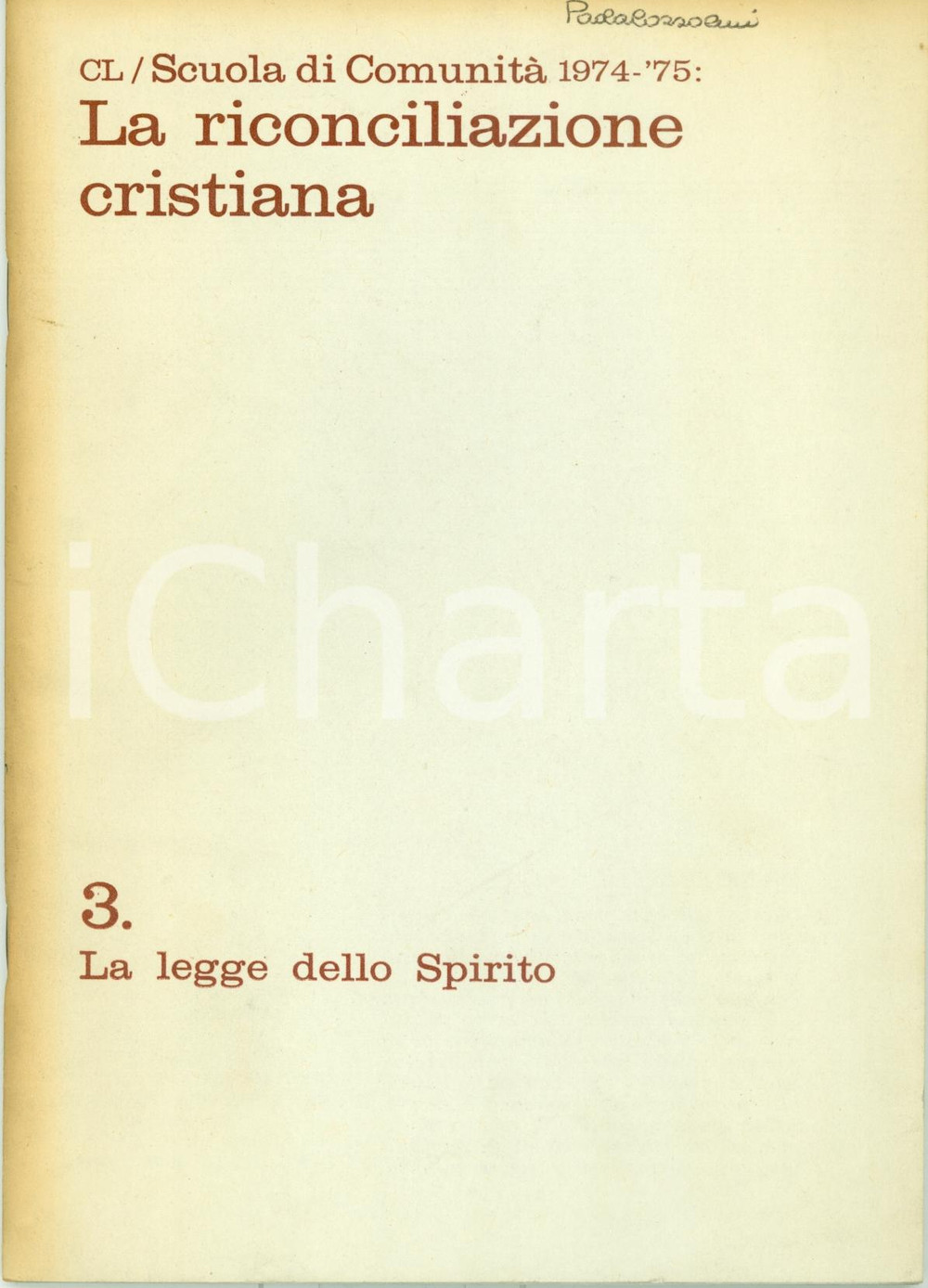 Libro, pubblicazione d epoca 19741975 MILANO CL Riconciliazione cristiana Comunione Liberazione RARO 1