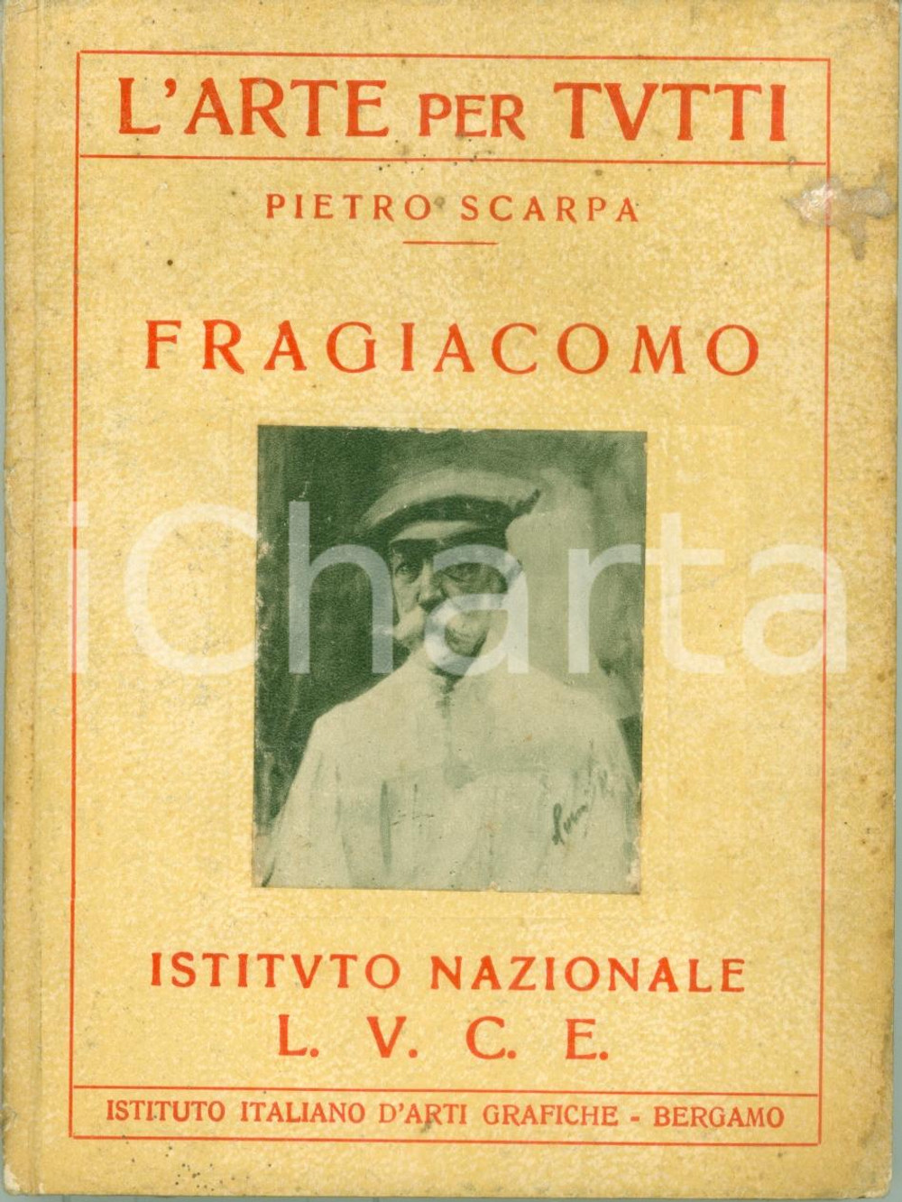 Libro, pubblicazione d epoca 1934 Pietro SCARPA L arte per tutti FRAGIACOMO 24 tavole Istituto LUCE 1