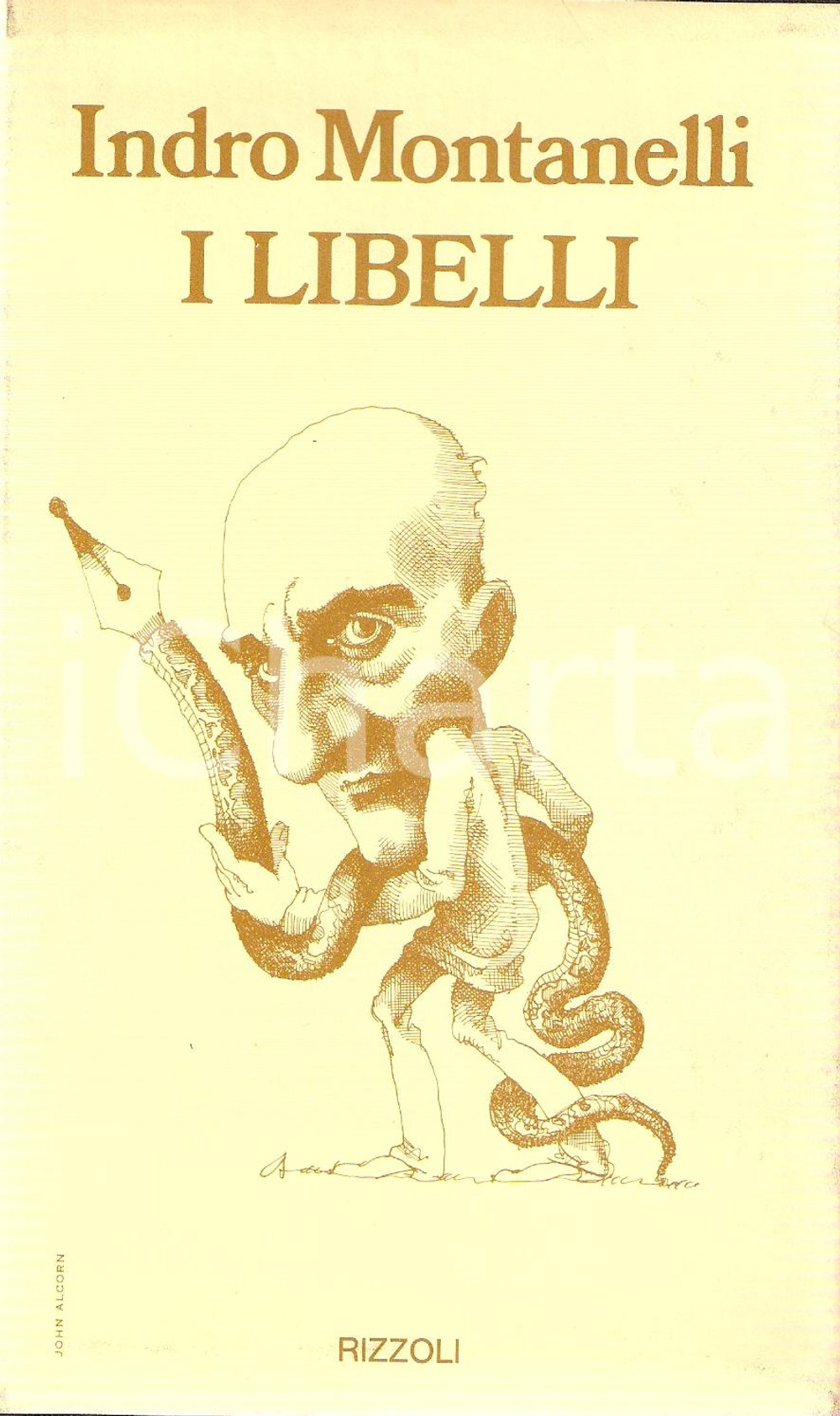 Libro, pubblicazione d epoca 1975 Indro MONTANELLI Libelli Mio marito Carlo MARX Buonuomo MUSSOLINI RIZZOLI 1
