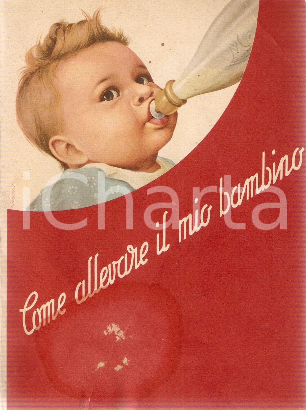 1950 ca MILANO Ente Felice MANTOVANI Come allevare il mio bambino Società MELLIN