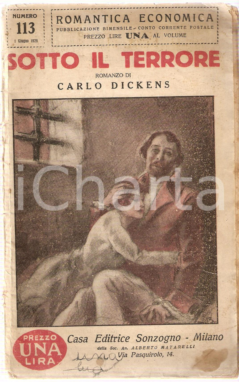 Libro, pubblicazione d epoca 1929 Charles DICKENS Sotto il terrore Ed. SONZOGNO Romantica economica n.113 1